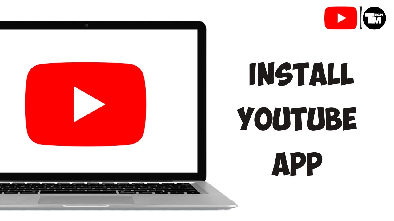 How to Install YouTube App for Laptop in Window 11 10 or PC | Install ...