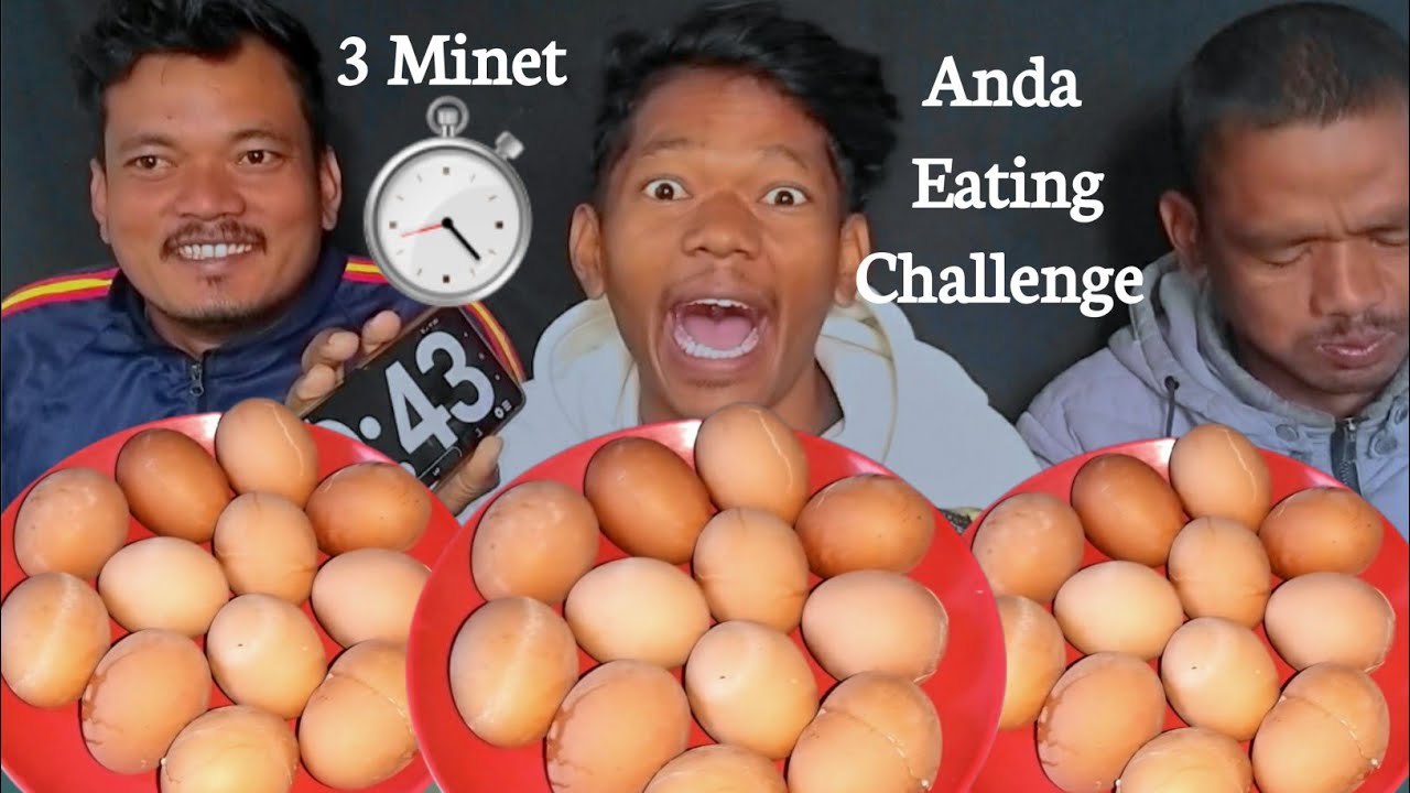 3 Minet Time || Anda Challenge || Aaja Anda Khane Ma Kasle Jityo