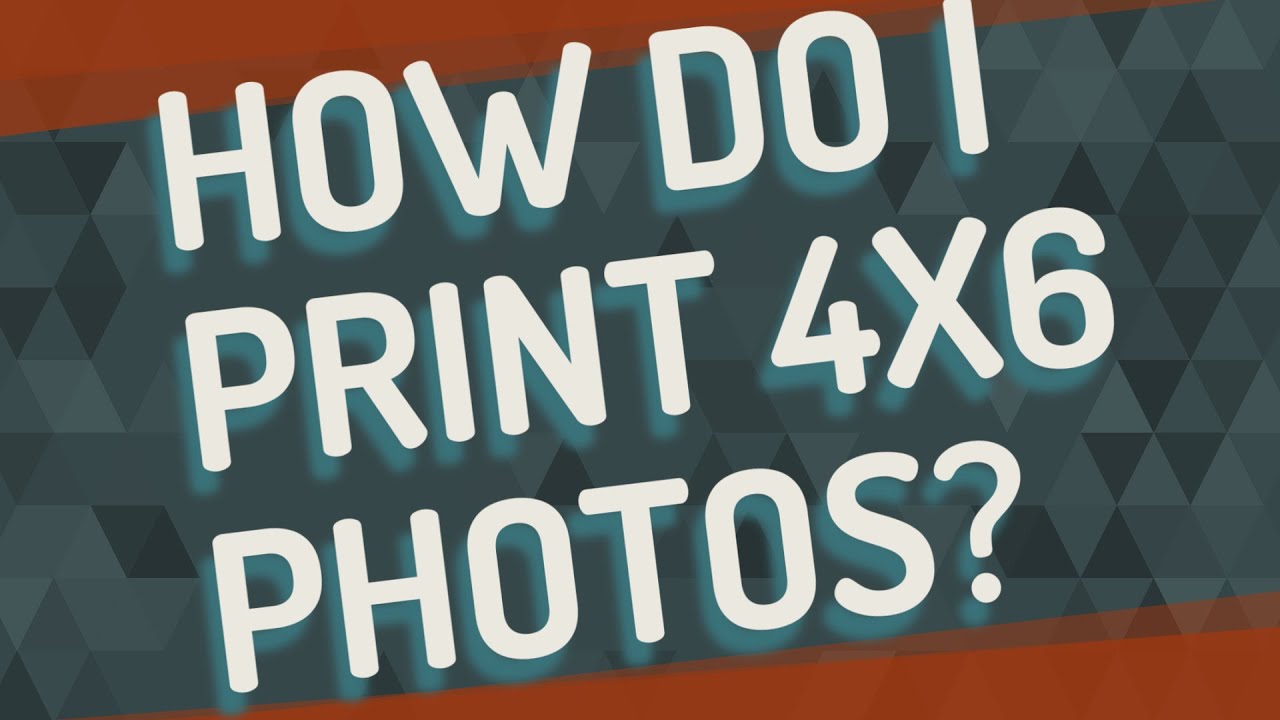 how-do-i-print-4x6-photos-youtube