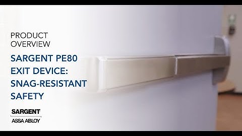 Snag-Resistant Safety: The SARGENT PE80 Exit Device