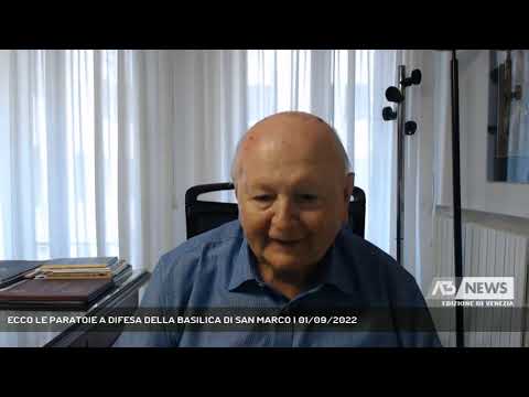 ECCO LE PARATOIE A DIFESA DELLA BASILICA DI SAN MARCO | 01/09/2022
