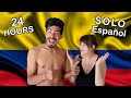 Speaking ONLY SPANISH with my COLOMBIAN BOYFRIEND for 24 HOURS 😱🇨🇴