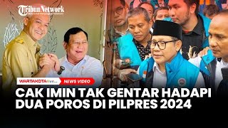Tidak Gentar Hadapi Dua Poros di Pilpres 2024, Cak Imin: Yang Penting Koalisi AMIN Solid