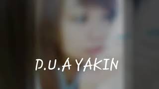D.U.A YAKIN (lagu band sasak terbaru kereeen👍👍)