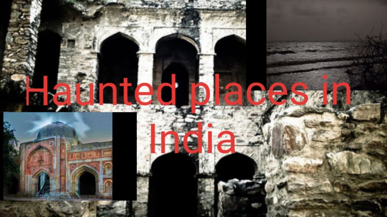 Haunted places in India 