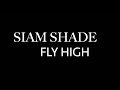SIAM SHADE『FLY HIGH』cover