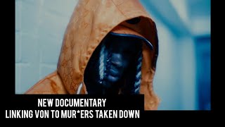 Trap Lore Ross King Von Documentary Taken Down