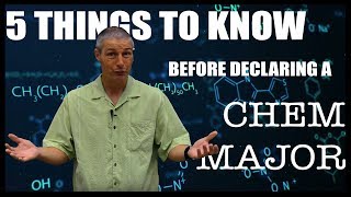 So You Want To Be A Chemistry Major? | 5 Things You Should Know