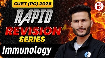 Immunology CUET PG Zoology, Life Science & More for 2026: Revision with Questions Practice!