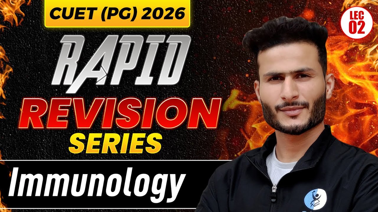 Immunology CUET PG Zoology, Life Science & More for 2026: Revision with Questions Practice!