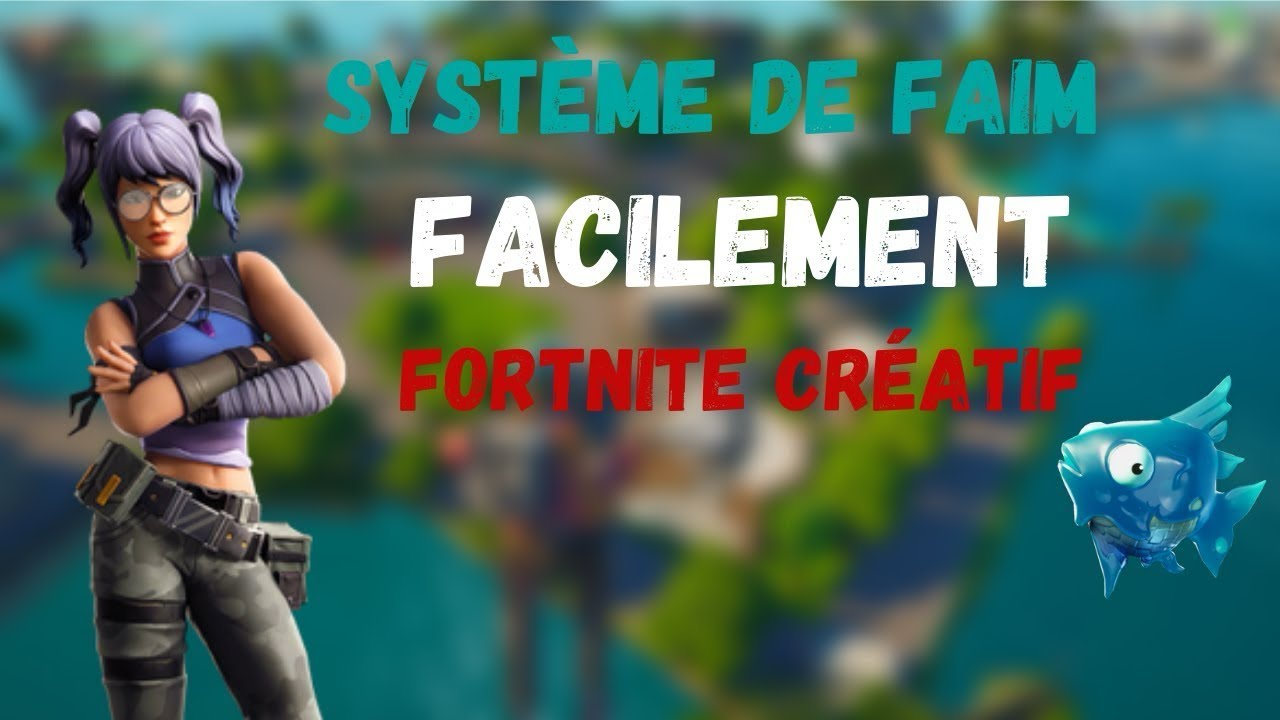 Tuto : comment faire un système de faim sur Fortnite !