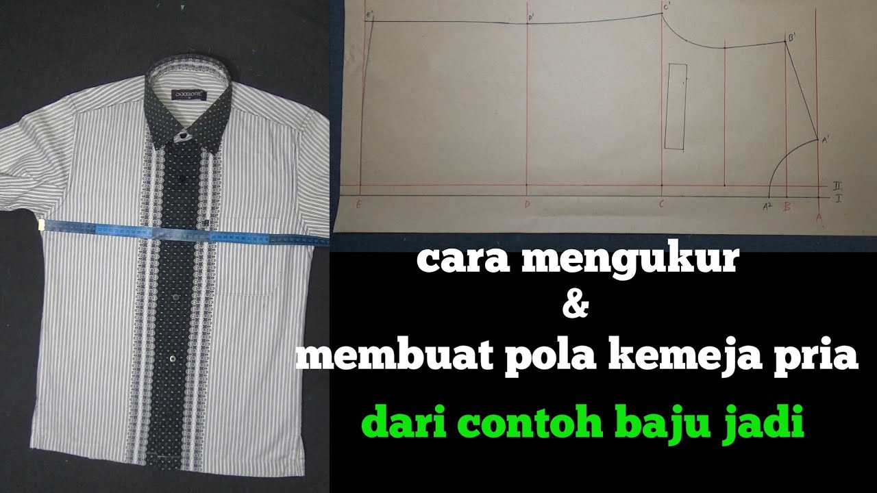 membuat pola kemeja pria dari ukuran baju jadi