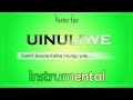 Uinuliwe Yesu By Pastor Epa Instrumental Uinuliwe Yesu By Pastor Epa Instrumental