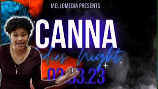 Canna Ladies Night Recap | Mello Events