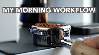 COFFEE TIME - My Morning Workflow