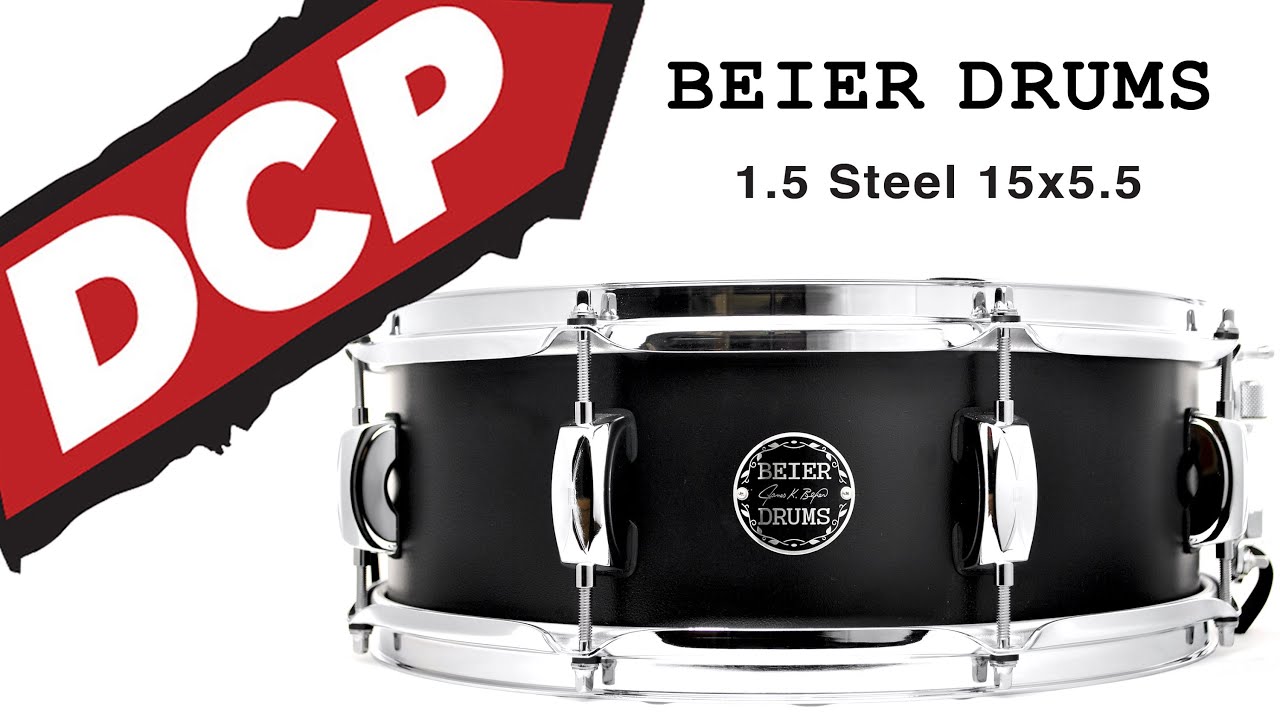 DCP Review Beier 1.5mm Steel Snare Drum 15x5.5 YouTube