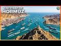 The Strait of Hormuz: A Hidden Masterpiece or the World’s Most Fragile Lifeline | 4K Documentary