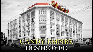 HOW CORPORATE MATH KILLED AN AMERICAN CANDY EMPIRE