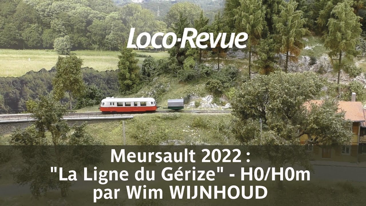 La ligne du Gérize (H0/H0m) par Wim WIJNHOUD - Meursault 2022