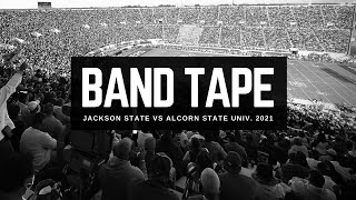 🎧 Band Tape - Jackson State vs Alcorn 2021 [4K ULTRA HD]