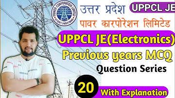 Class-20 | UPPCL Je electronics Preparation | uppcl je electronics previous year question paper