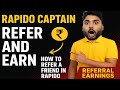 Rapido Captain Refer And Earn | How To Refer a Friend In Rapido | Rapido Captain Referral Earnings