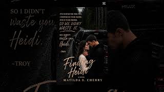 Finding Heidi available on Amazon & Kindle unlimited. #findingheidi #kindleunlimited #booktok