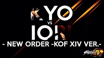 The King of Fighters XIV OST - New Order -KOF XIV ver.- (Kyo VS Iori Fateful Battle Theme) [HQ]
