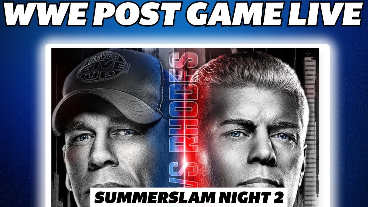 SummerSlam 2025 Night 2 LIVE Post-Show! Cody Rhodes Vs John Cena Full Reactions | WWE Post Game Live
