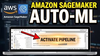 How to activate Amazon SageMaker for automated ML pipelines - Beginner Guide