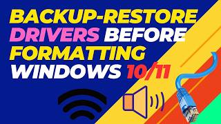 How to Back Up and restore Drivers Before Formatting Windows 10/11 | Restore Drivers Easily