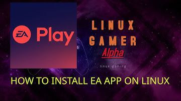 how to install EA app on linux