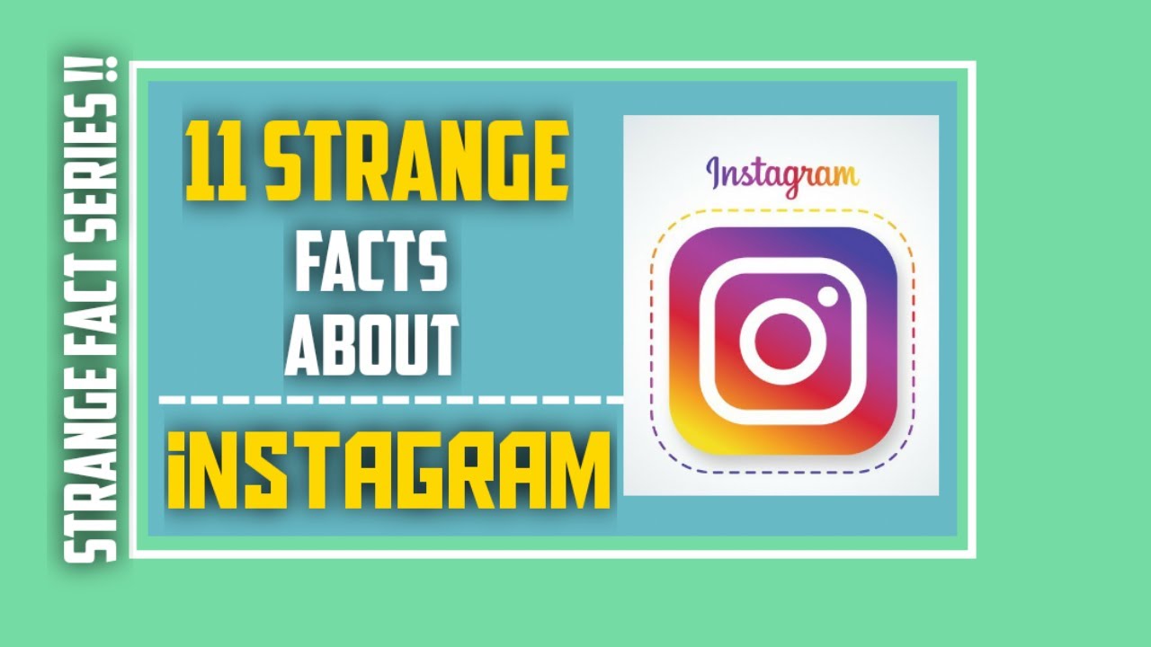 11 STRANGE FACTS ABOUT INSTAGRAM ! MUST WATCH ! VIDEO BYTech Folder