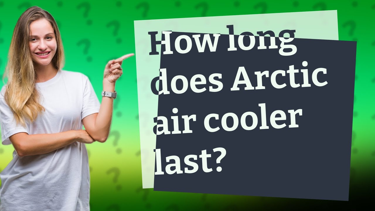 How long does Arctic air cooler last? YouTube