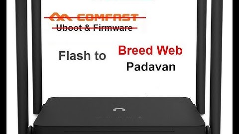 Newifi 3 How to Flash Padavan fw& Breed web | Comfast Firmware & U-boot | Optimization | WDS Padavan
