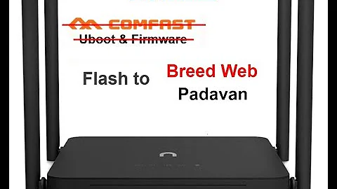 Newifi 3 How to Flash Padavan fw& Breed web | Comfast Firmware & U-boot | Optimization | WDS Padavan