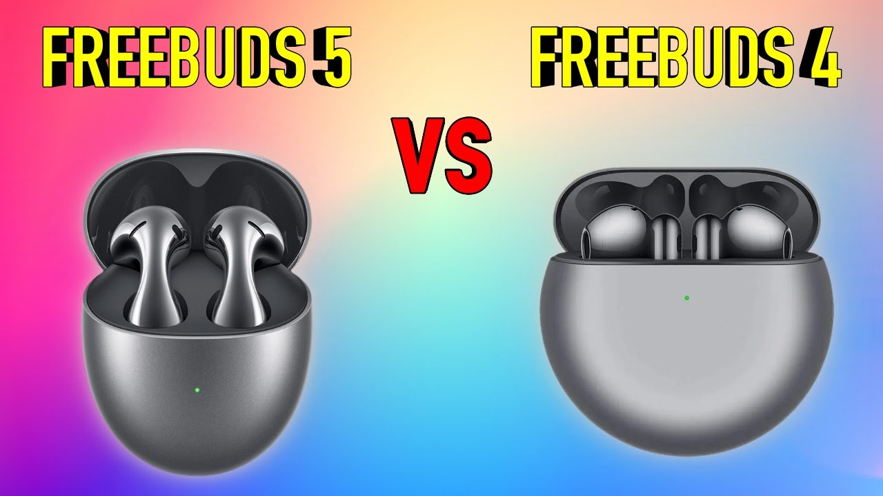 Huawei FreeBuds 5 vs Huawei FreeBuds 4 