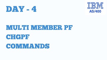 #DAY4 I AS400 I Multi Member PF I CHGPF I Commands
