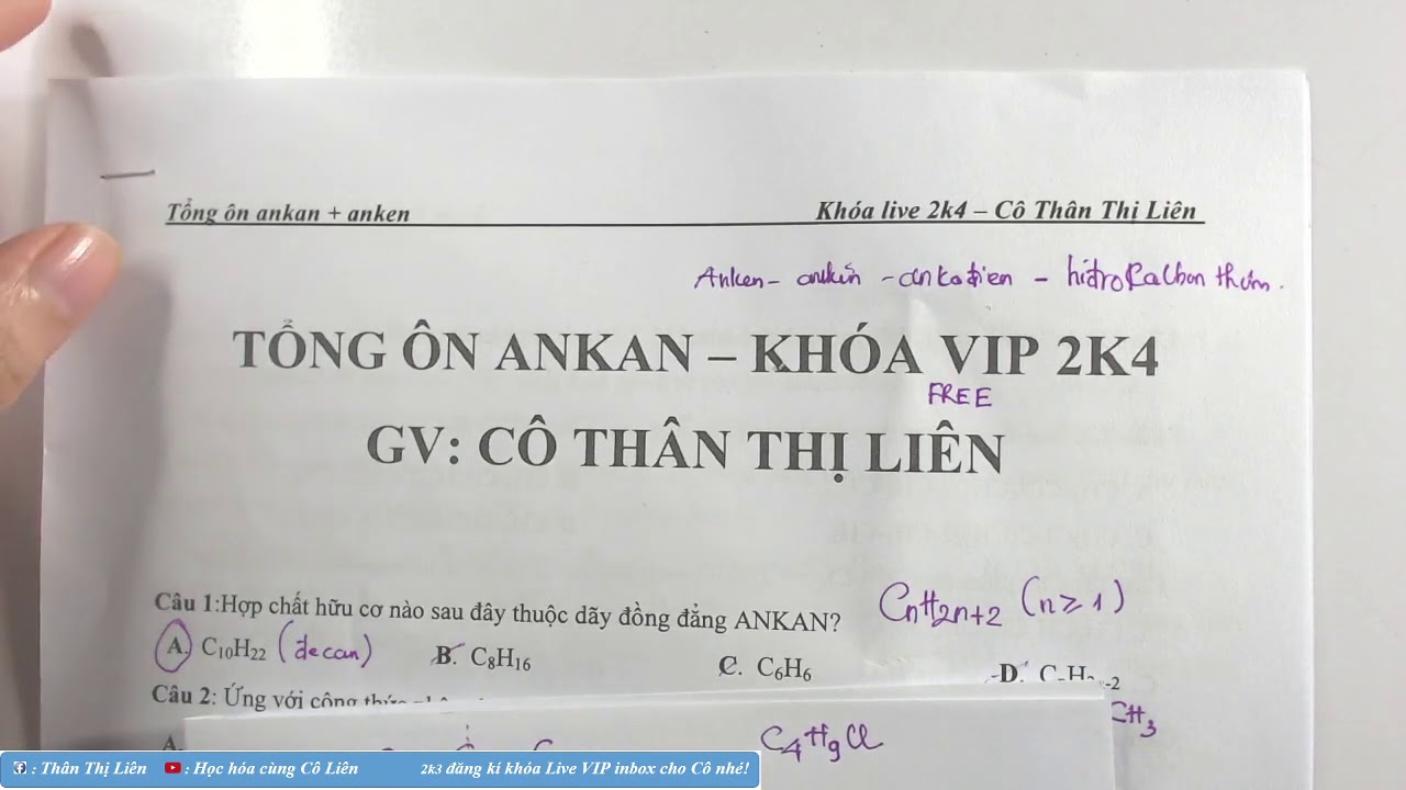 TỔNG ÔN LÝ THUYẾT + BÀI TẬP ANKAN - CHỐNG MẤT GỐC