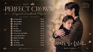 🎧 OST PERFECT CROWN Playlist ✨