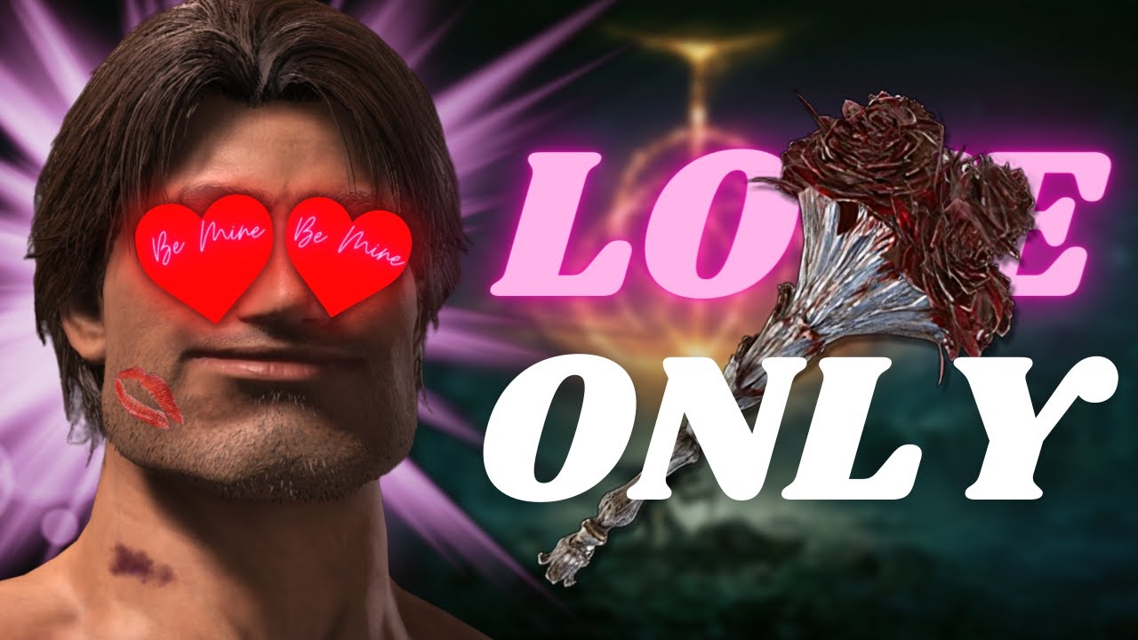 Can You Beat Elden Ring with LOVE?