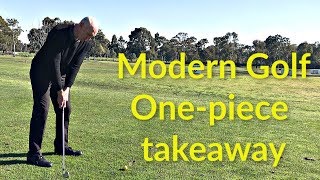 Modern Golf | One piece takeaway