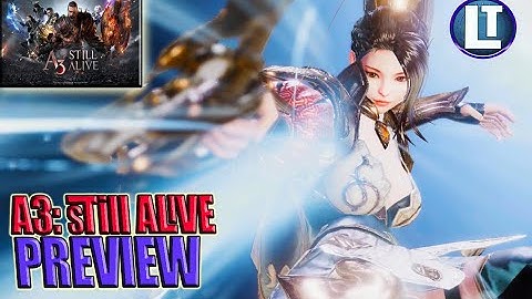 A3: Still Alive Preview MMORPG / Mobile Android Dark Fantasy Open World App / Google Play