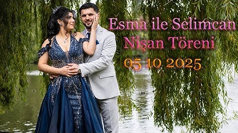 Esma ile Selimcan Nişan Töreni