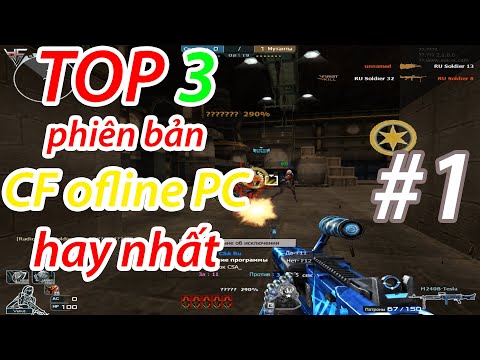 Video Top 3 phiên bản CF OFFLINE cho PC đáng chơi nhất -... - youtube