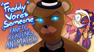 FREDDY EATS SOMEONE!? || FNAF Frantic Fanfictions animated! 