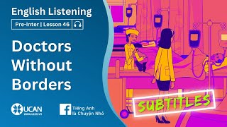 Learn English Via listening | Pre-Intermediate - Lesson 46. Doctors Without Borders