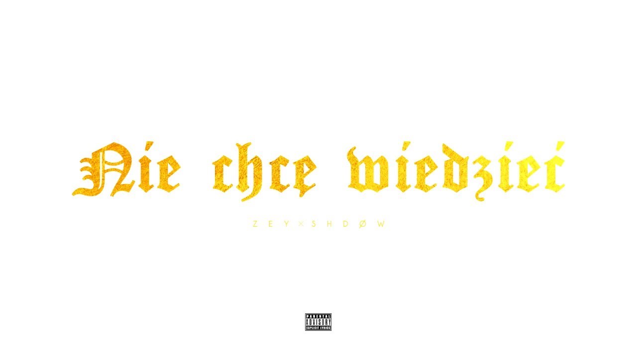 zey x SHDØW ft. Sztoss - Nie chcę wiedzieć