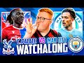 Crystal palace 2  4 man city  premier league live stream watchalong