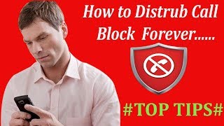 How to Distrub Call Block Your Phone forever-Call Block list-SMS Block screenshot 2